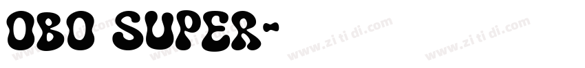OBO Super字体转换